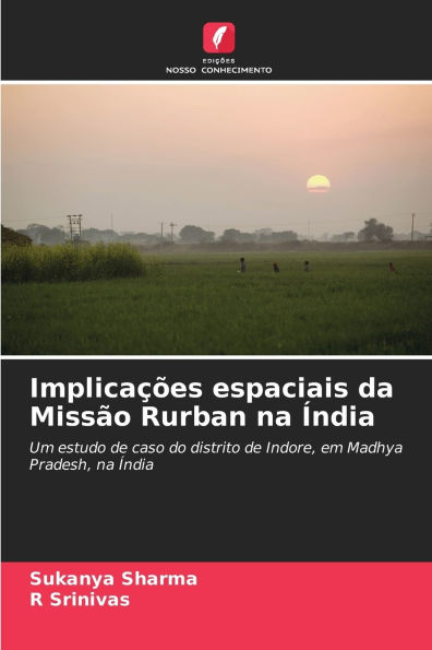 Implica��es espaciais da Miss�o Rurban na �ndia