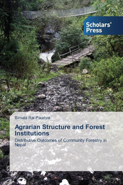 Agrarian Structure and Forest Institutions