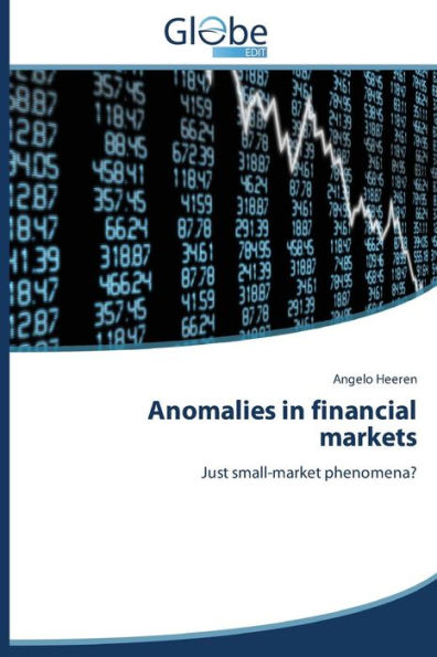 Anomalies in financial markets