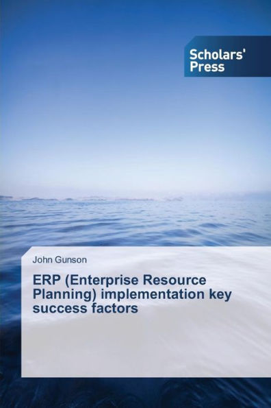 ERP (Enterprise Resource Planning) implementation key success factors