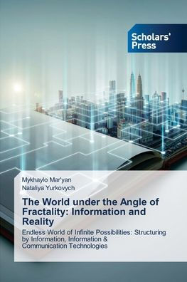 The World under the Angle of Fractality: Information and Reality