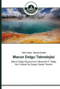 Title: Macun Dolgu Teknolojisi, Author: Tekin Yilmaz