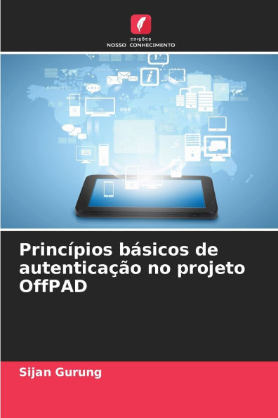 PrincÃ¯Â¿Â½pios bÃ¯Â¿Â½sicos de autenticaÃ¯Â¿Â½Ã¯Â¿Â½o no projeto OffPAD