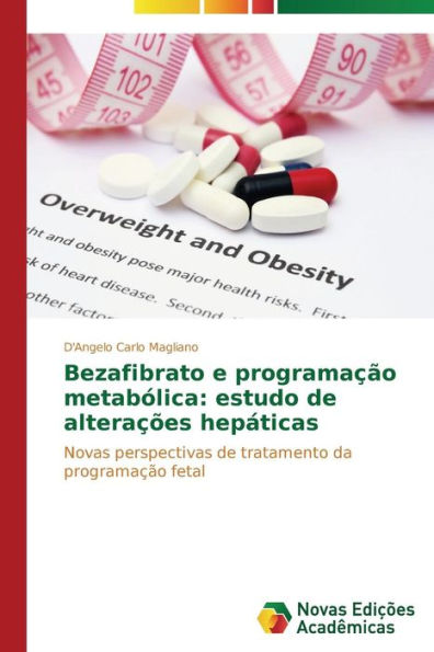 Bezafibrato e programação metabólica: estudo de alterações hepáticas