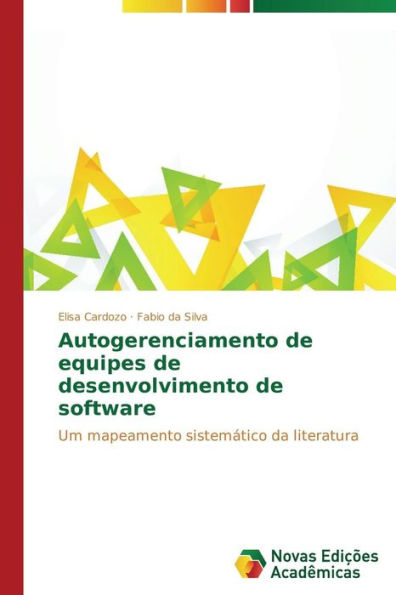 Autogerenciamento de equipes de desenvolvimento de software