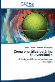 Title: Zema energijas paterina eku ventilacija, Author: Zemitis Jurgis