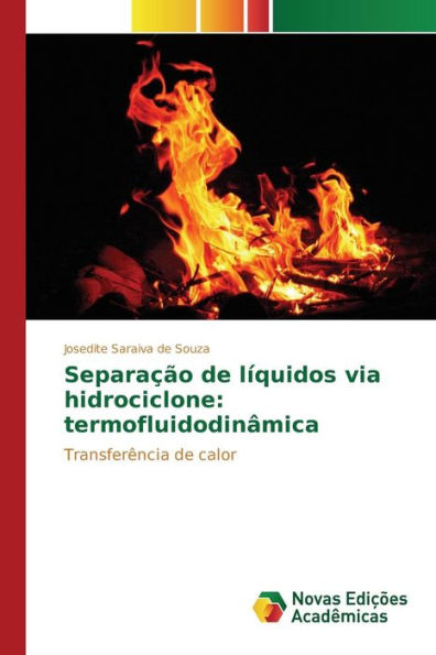 Separação de líquidos via hidrociclone: termofluidodinâmica