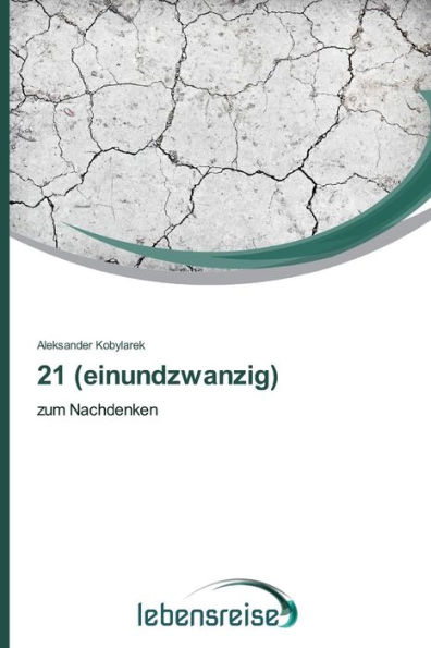 21 (einundzwanzig)