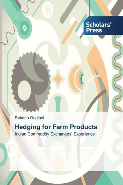 Hedging for Farm Products