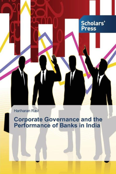 Corporate Governance and the Performance of Banks in India