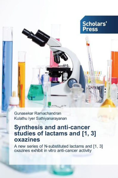 Synthesis and anti-cancer studies of lactams and [1, 3] oxazines