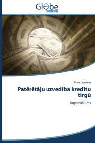 Title: Pat R T Ju Uzved Ba Kred Tu Tirg, Author: Lejniece Ilona