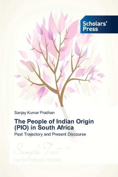 The People of Indian Origin (PIO) in South Africa