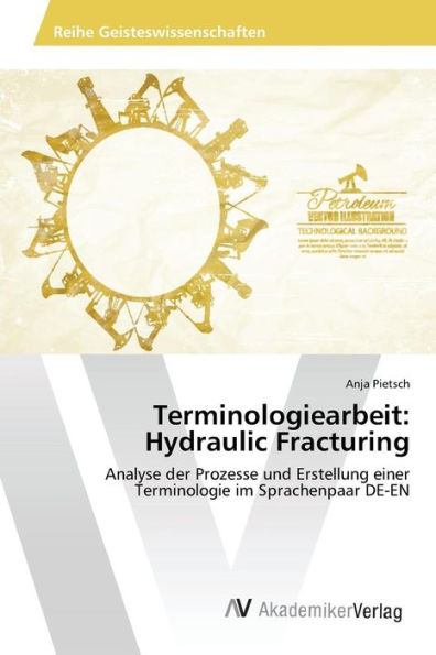 Terminologiearbeit: Hydraulic Fracturing
