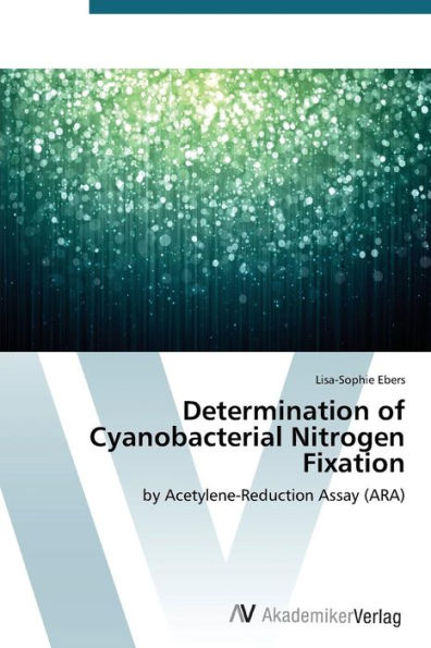 Determination of Cyanobacterial Nitrogen Fixation