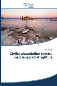 Title: Civilās aizsardzības tematu mācīsana pamatizglītībā, Author: Kusiņs Juris