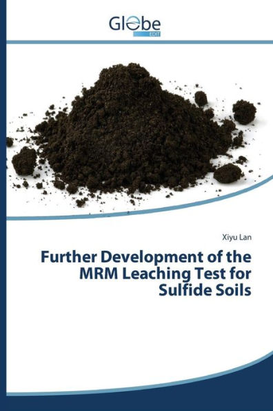 Further Development of the MRM Leaching Test for Sulfide Soils