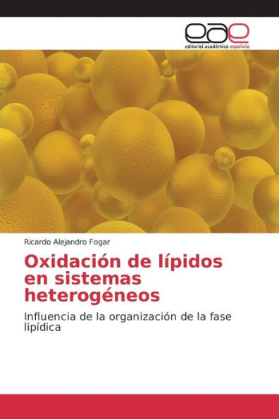 Oxidación de lípidos en sistemas heterogéneos