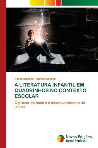 A Literatura Infantil Em Quadrinhos No Contexto Escolar
