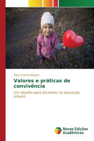 Title: Valores e práticas de convivência, Author: Bolzani Rosa Cristina