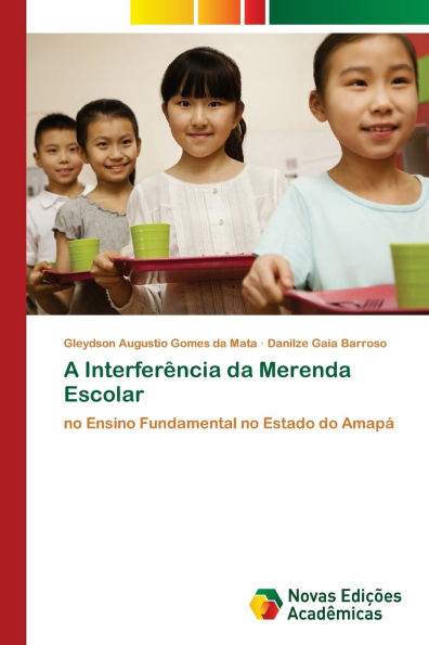 A Interferï¿½ncia da Merenda Escolar