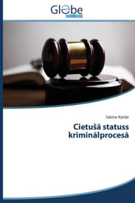 Title: Cietu Statuss Krimin Lproces, Author: K. Rkle Sab Ne