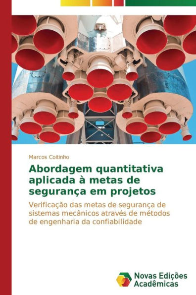 Abordagem quantitativa aplicada à metas de segurança em projetos