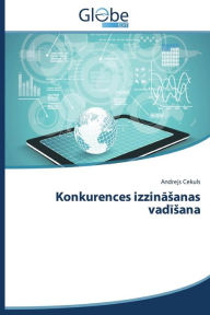 Title: Konkurences Izzin Anas Vad Ana, Author: Cekuls Andrejs