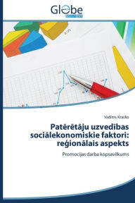 Title: Pateretaju uzvedibas socialekonomiskie faktori: regionalais aspekts, Author: Krasko Vadims