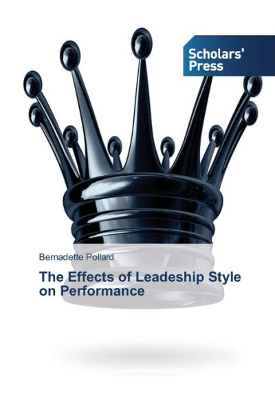 The Effects of Leadeship Style on Performance