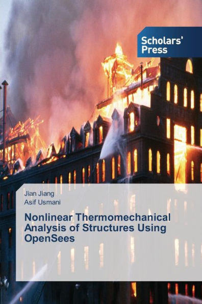 Nonlinear Thermomechanical Analysis of Structures Using OpenSees