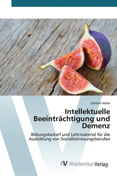 Intellektuelle Beeinträchtigung und Demenz