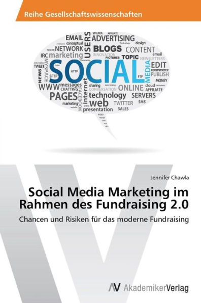 Social Media Marketing im Rahmen des Fundraising 2.0