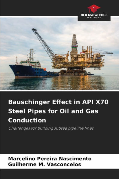 Bauschinger Effect in API X70 Steel Pipes for Oil and Gas Conduction