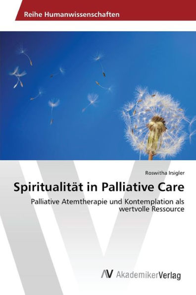 Spiritualität in Palliative Care