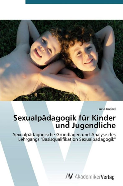 Sexualpädagogik für Kinder und Jugendliche