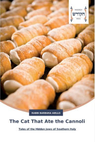 Title: The Cat That Ate the Cannoli, Author: Rabbi Barbara Aiello