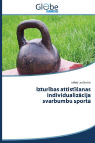 Title: Iztur Bas Att St Anas Individualiz Cija Svarbumbu Sport, Author: Les Inskis M. Ris
