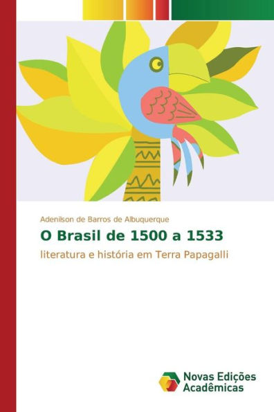 O Brasil de 1500 a 1533