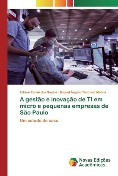 A gestão e inovação de TI em micro e pequenas empresas de São Paulo