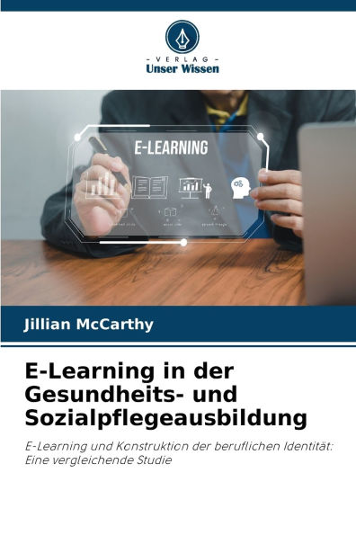 E-Learning in der Gesundheits- und Sozialpflegeausbildung