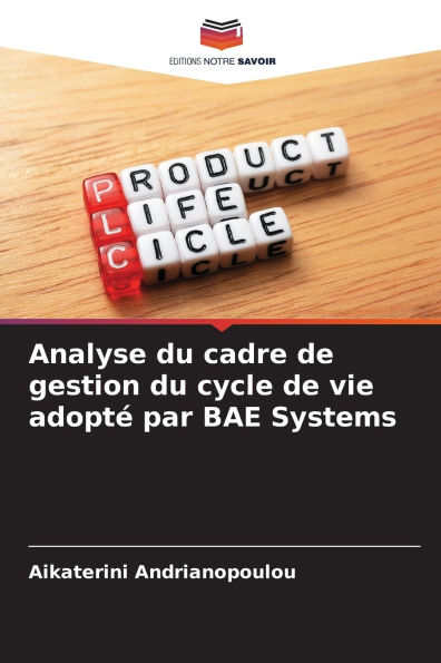 Analyse du cadre de gestion du cycle de vie adopt� par BAE Systems
