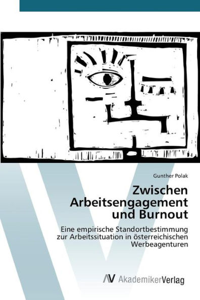 Zwischen Arbeitsengagement und Burnout