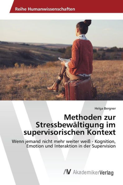 Methoden zur Stressbewältigung im supervisorischen Kontext