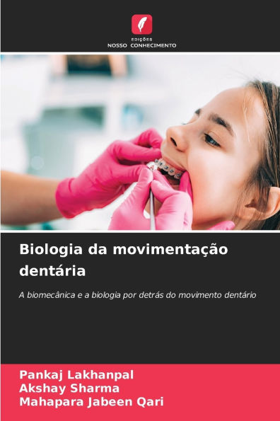 Biologia da movimentaÃ¯Â¿Â½Ã¯Â¿Â½o dentÃ¯Â¿Â½ria
