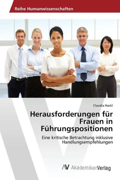 Herausforderungen für Frauen in Führungspositionen