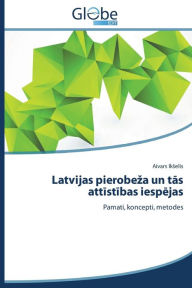 Title: Latvijas pierobeza un tas attistibas iespejas, Author: Ikselis Aivars