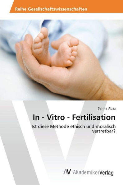 In - Vitro - Fertilisation