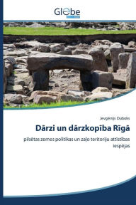 Title: Darzi un darzkopiba Riga, Author: Duboks Jevgenijs