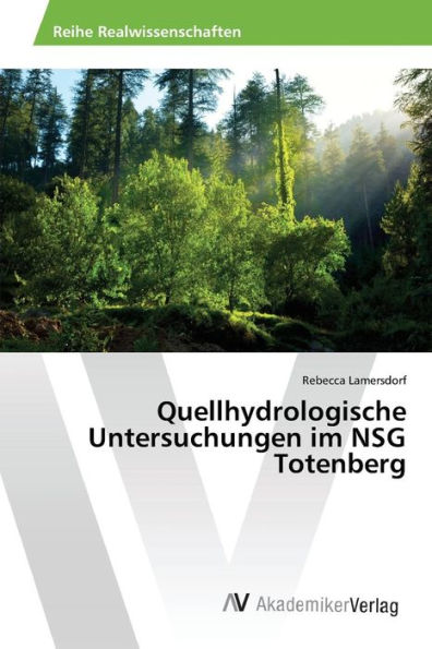 Quellhydrologische Untersuchungen im NSG Totenberg